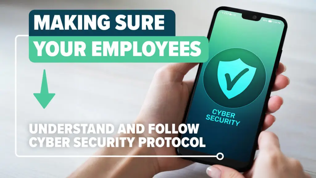 Smartphone screen displaying a cybersecurity checkmark icon with text emphasizing the importance of employees following cybersecurity protocols.