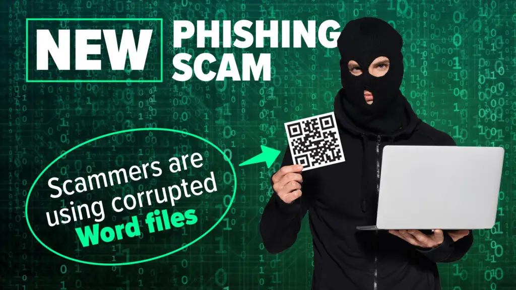 Hacker wearing a black balaclava, holding a laptop and a QR code, with text warning of a new phishing scam using corrupted Word files.